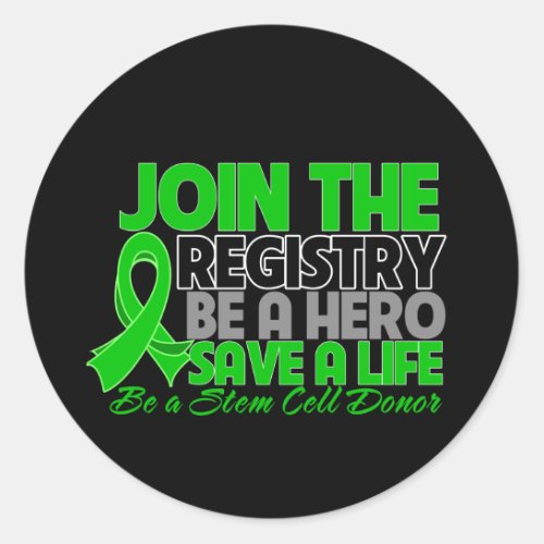 Join The Registry Be a Stem Cell Donor Hero Classic Round Sticker