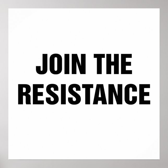 Join the Resistance Poster (Front)