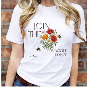 Join The Waggle Dance Crew Save The Bees Teacher T-Shirt