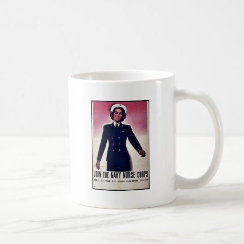 Join Tht Navy Nurse Corps Coffee Mug