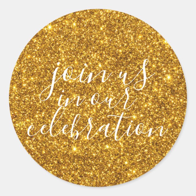 JOIN US IN OUR CELEBRATION -GOLD CLASSIC ROUND STICKER (Front)
