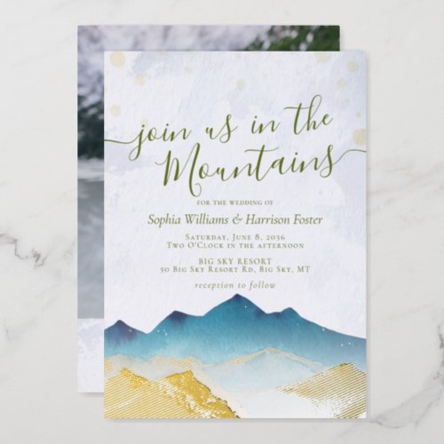 Join Us In The Mountain Gold Foil Wedding Photo Foil Invitation