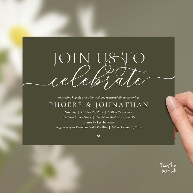 Join Us To Celebrate, Wedding Rehearsal Dinner Invitation (Join Us To Celebrate, Modern Classy Wedding Rehearsal Dinner Invitation card in olive green)