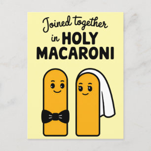 Joined Together In Holy Macaroni Funny Pasta Postcard