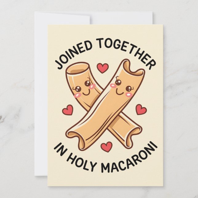 Joined Together In Holy Macaroni Funny Wedding Invitation (Front)