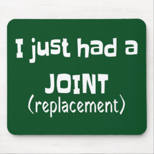 Joint Replacement Humor Funny Novelty Mouse Pad