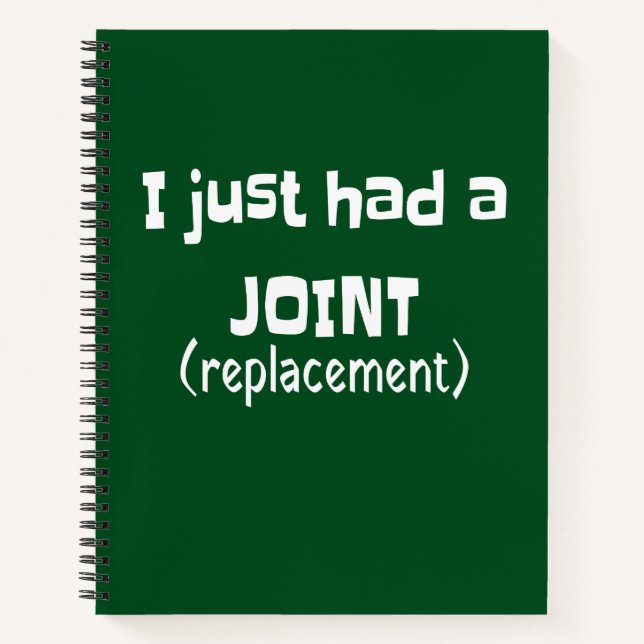 Joint Replacement Humor Funny Novelty Notebook (Front)