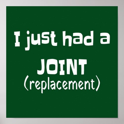 Joint Replacement Humor Funny Novelty Poster