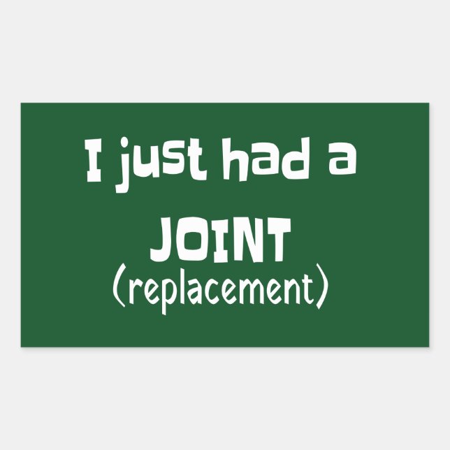 Joint Replacement Humor Funny Novelty Rectangular Sticker (Front)