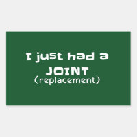 Joint Replacement Humor Funny Novelty