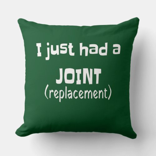 Joint Replacement Humor Funny Novelty Throw Pillow