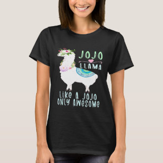 Jojollama Like A Jojo Only Awesome Calls Jojo T-Shirt