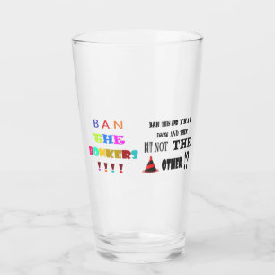 Joke funny about banning things graphic art words glass