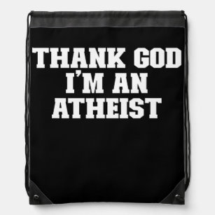 Joke Funny Dad Thank God I'm An Atheist  Drawstring Bag