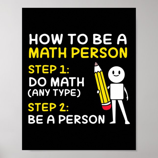 Joke How To Be A Math Person Happy 100 Days Of Sch Poster (Front)