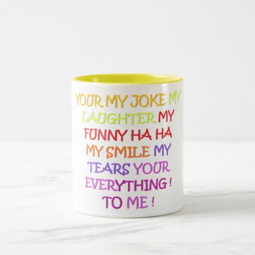 Joke laughter funny cute sweet words poems Two_Tone coffee mug