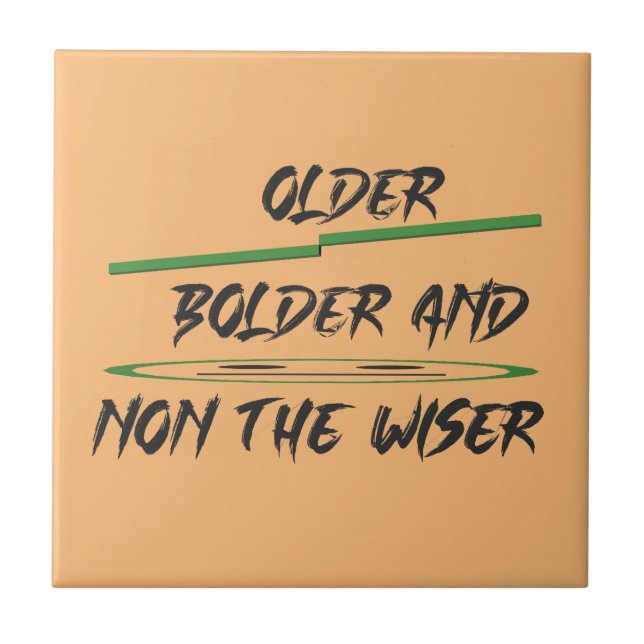 Joke message about age graphics and words ceramic tile (Front)