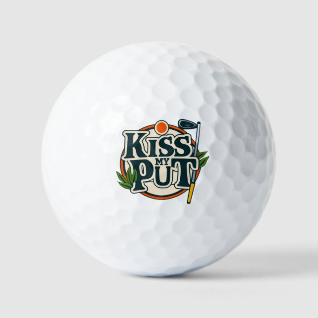 Joke quote about a golfer "Kiss my put" Golf Balls (Front)