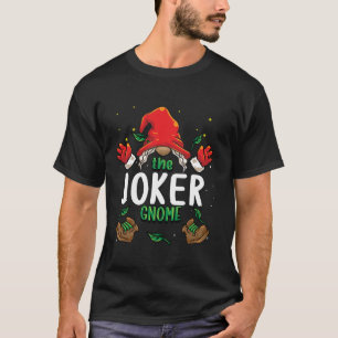 Joker Gnome Matching Family Group Christmas Pajama T-Shirt