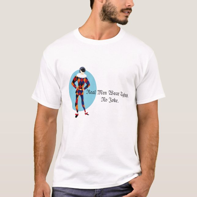 Joker in Tights copy, Real Men Wear Tights.No J... T-Shirt (Front)