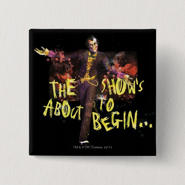 Joker - The Show's About To Begin� Button (Front)