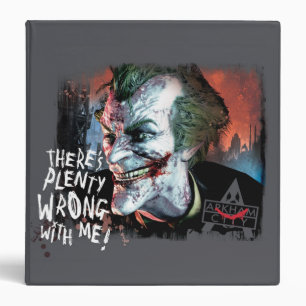 Joker - There's Plenty Wrong With Me! 3 Ring Binder