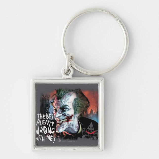 Joker - There's Plenty Wrong With Me! Keychain (Front)