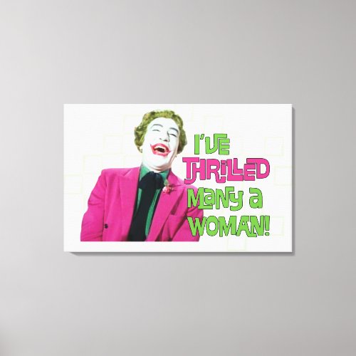 Joker _ Thrill Canvas Print
