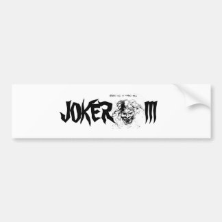 JokerIII, JOKER III Bumper Sticker