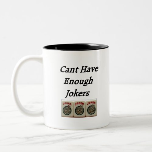 JOKERS IN MAH_JONGG Two_Tone COFFEE MUG