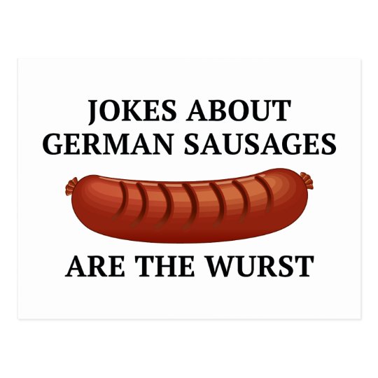 Jokes About German Sausages Are The Wurst Postcard