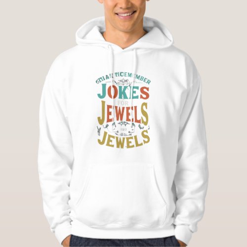 Jokes for Jewels Hoodie