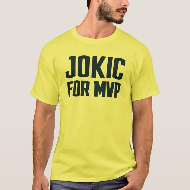 Jokic For MVP - Denver Basketball T-Shirt (Front)
