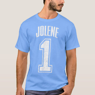 Jolene Supporter Number 1 Biggest Fan  T-Shirt