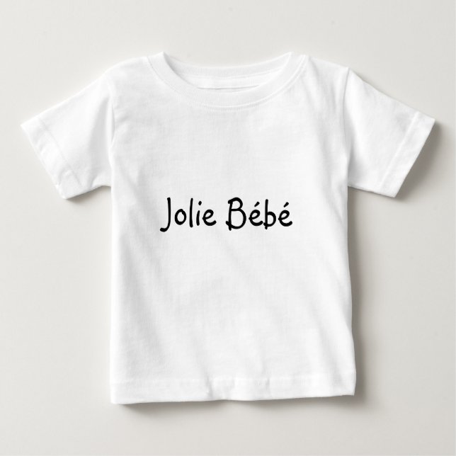 Jolie Bebe Baby T-Shirt (Front)