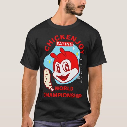 JOLLIBEE CHICKENJOY EATING WORLD CHAMPIONSHIP T_Shirt