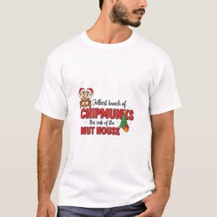 Jolliest Bunch of Chipmunks This Side Christmas  T-Shirt