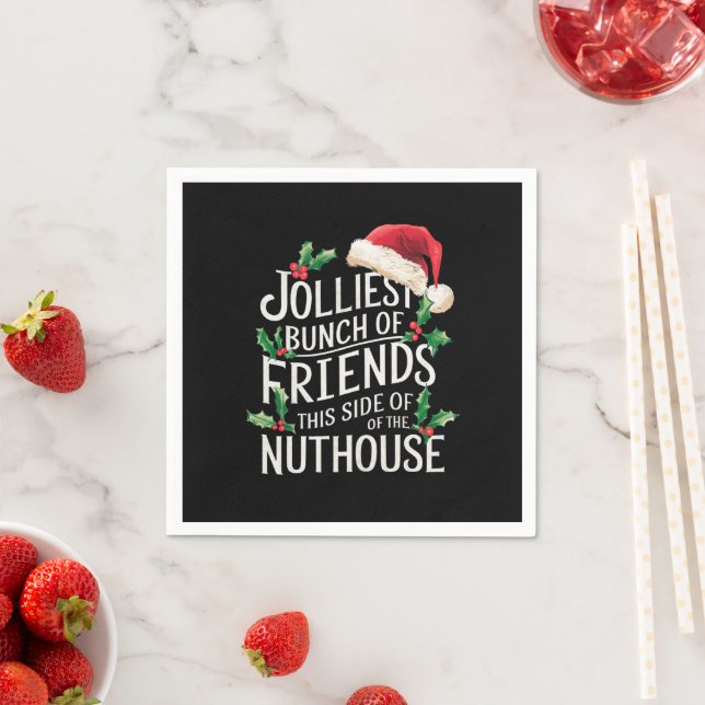 Jolliest Bunch Of Friends Xmas Matching Sarcastic  Napkins (Insitu)