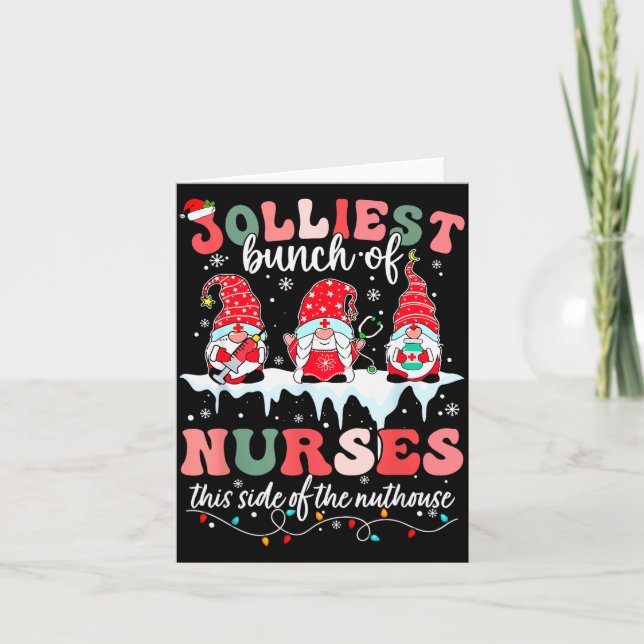 Jolliest Bunch Of Nurses This Side Of The Nut Hous Card (Front)