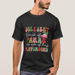 Jolliest Bunch Of Paras This Side Of The Playgroun T-Shirt