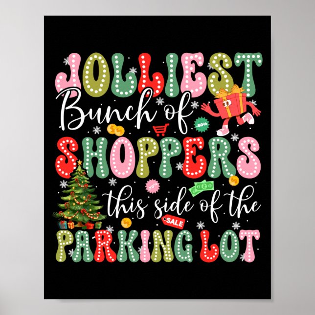 Jolliest Bunch Of Shoppers This Side Of The Parkin Poster (Front)