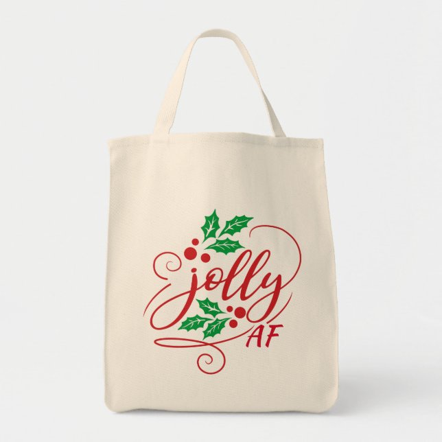 Jolly AF Christmas Holly Sarcastic Humor Tote Bag (Front)