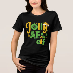 Jolly AF Elf Tri-Blend Shirt