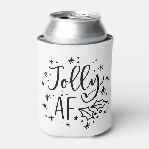 Jolly AF  Fun Christmas Drinking Humor Can Cooler