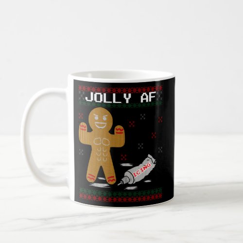 Jolly Af Gingerbread Body Builder Ugly Coffee Mug