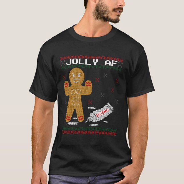 Jolly Af Gingerbread Man Body Builder Ugly Christm T-Shirt (Front)
