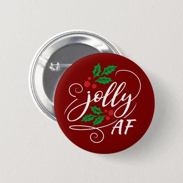 Jolly AF Red Christmas Holly Sarcastic Humor Button (Front & Back)