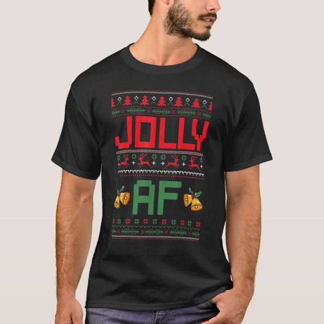 Jolly AF Ugly Christmas Pajama  Sweater Xmas Sweat (Front)
