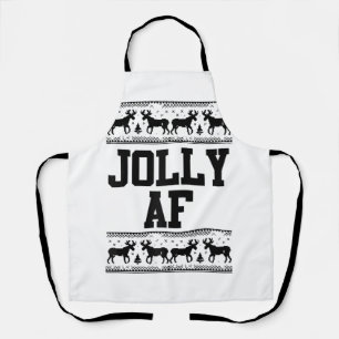 Jolly AF ugly Christmas sweater funny xmas gift fo Apron