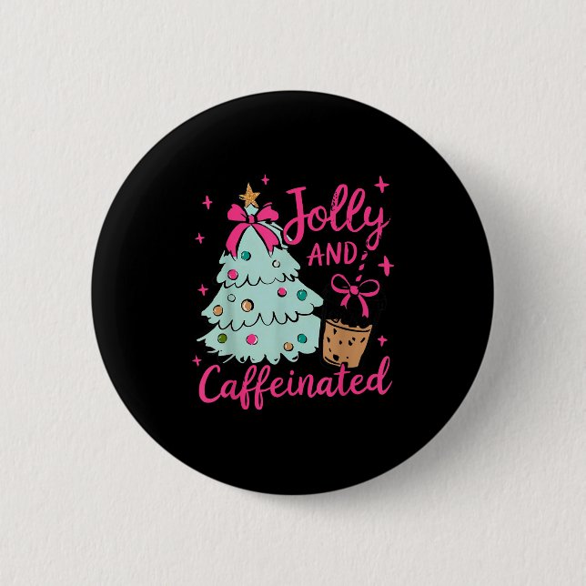 Jolly &amp; Caffeinated Coffee Coquette Bow Xmas T Button (Front)
